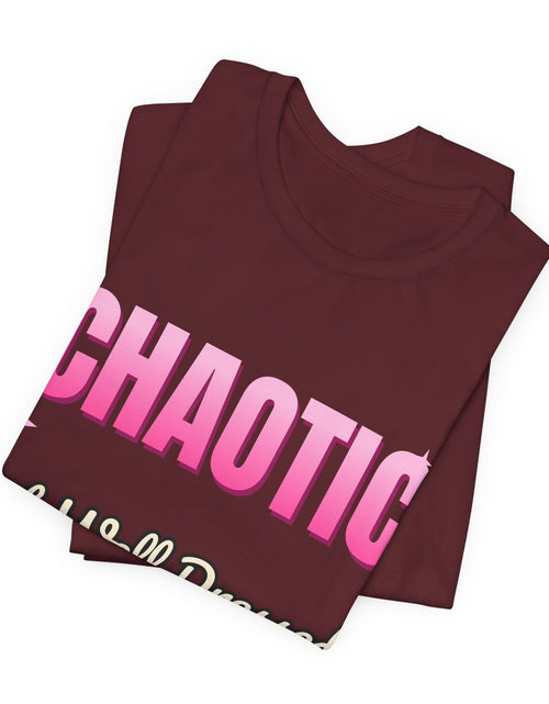 Load image into Gallery viewer, Chaotic but Well Dressed Funny T-Shirt | Retro Graphic Tee | Sarcastic Gift
