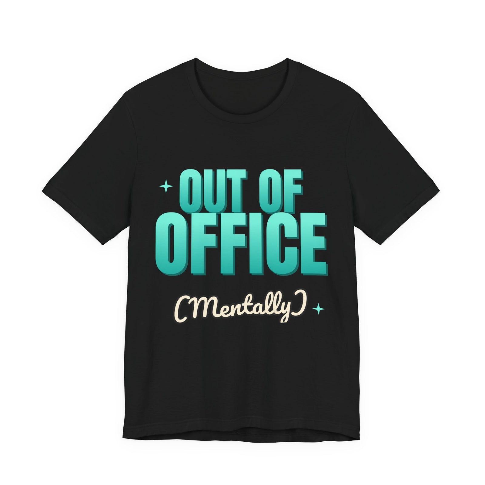 Out of Office (Mentally) Funny T-Shirt | Retro Graphic Tee | Sarcastic Gift