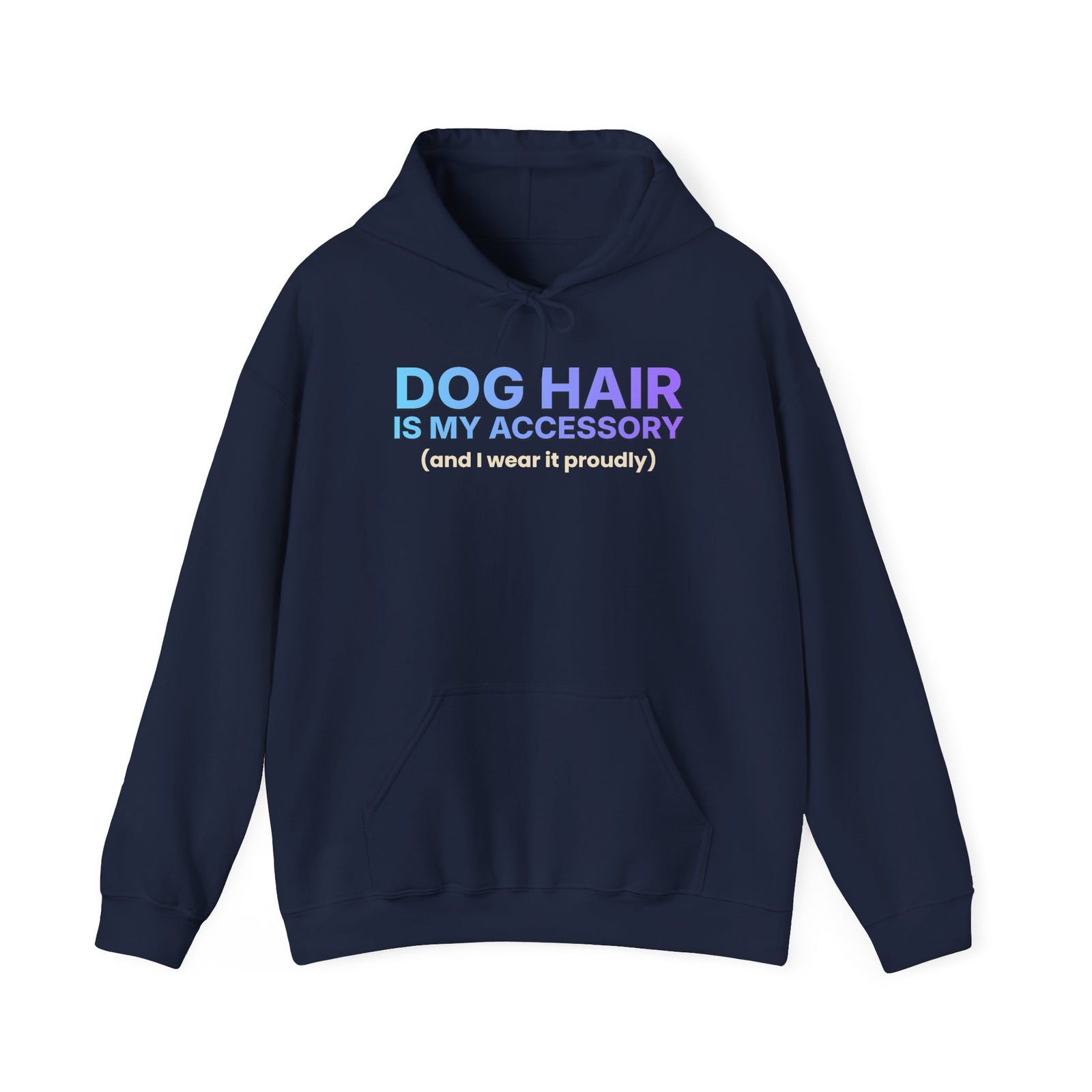 Dog Hair Is My Accessory Funny Hoodie | Dog Mom & Dog Dad Hooded Sweatshirt | Gift