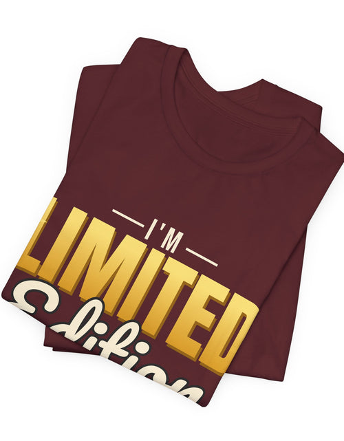 Load image into Gallery viewer, I'm Limited Edition Funny T-Shirt | Retro Graphic Tee | Sarcastic Gift
