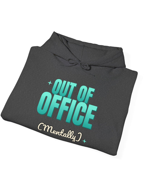 Load image into Gallery viewer, Out of Office (Mentally) Funny Hoodie | Retro Graphic Hooded Sweatshirt | Sarcastic Gift
