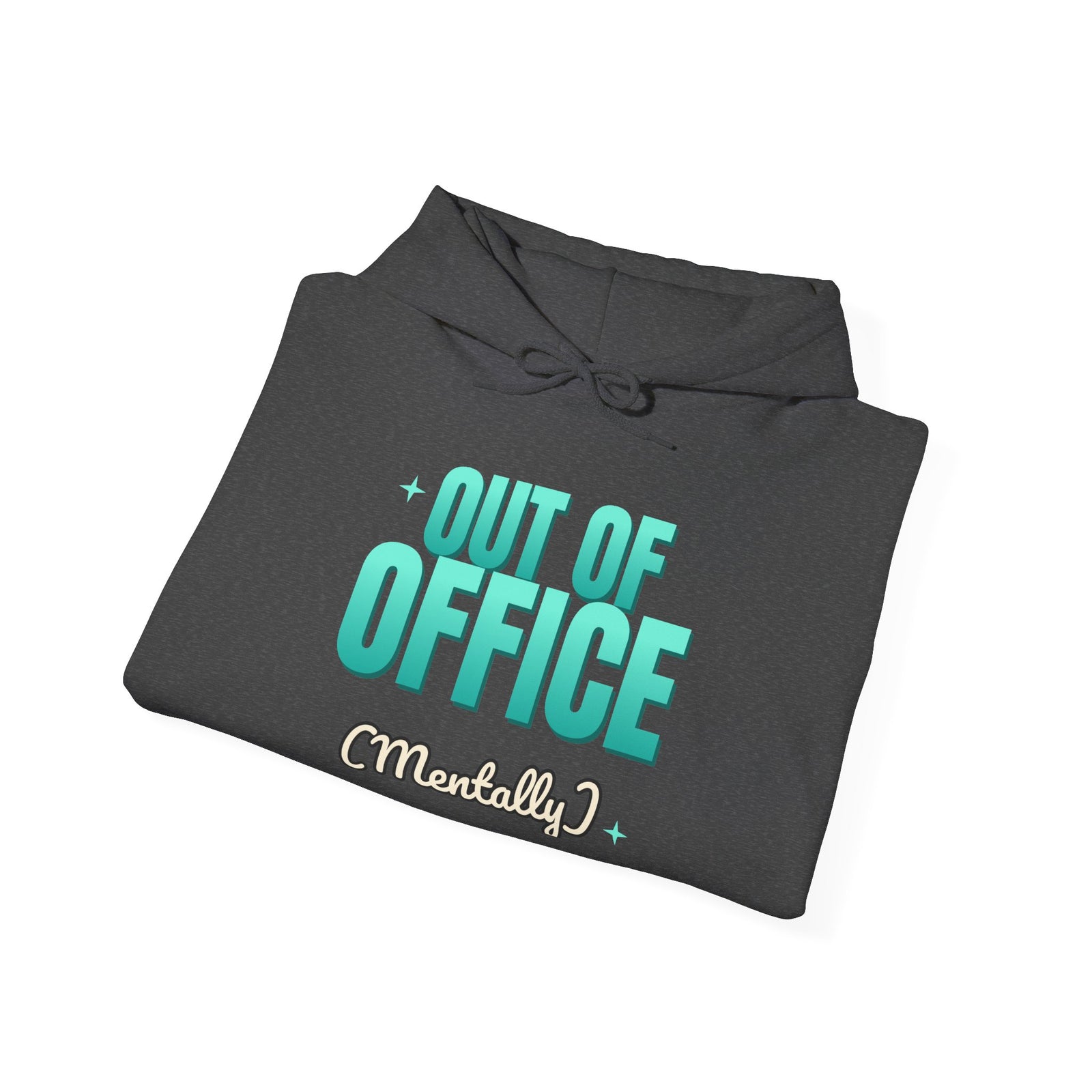 Out of Office (Mentally) Funny Hoodie | Retro Graphic Hooded Sweatshirt | Sarcastic Gift