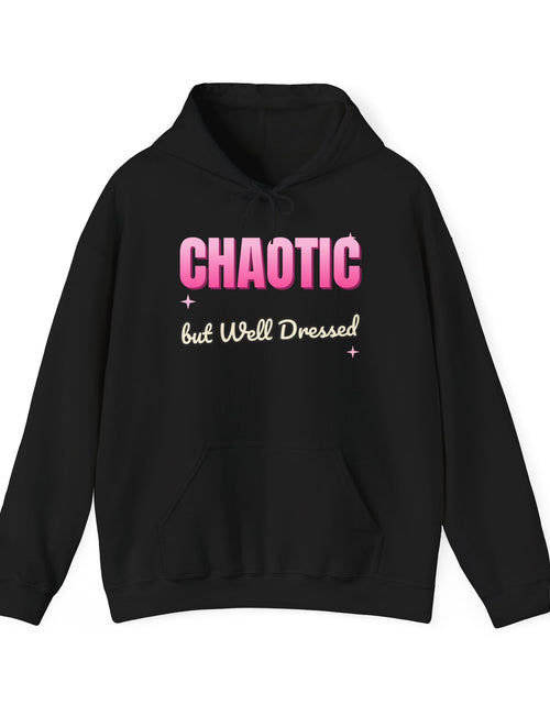 Load image into Gallery viewer, Chaotic but Well Dressed Funny Hoodie | Retro Graphic Hooded Sweatshirt | Sarcastic Gift
