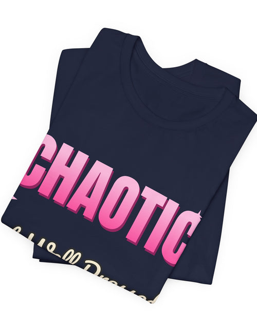 Load image into Gallery viewer, Chaotic but Well Dressed Funny T-Shirt | Retro Graphic Tee | Sarcastic Gift
