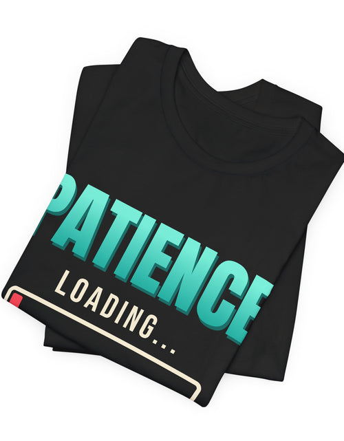 Load image into Gallery viewer, Patience Loading 2% Funny T-Shirt | Retro Graphic Tee | Sarcastic Gift
