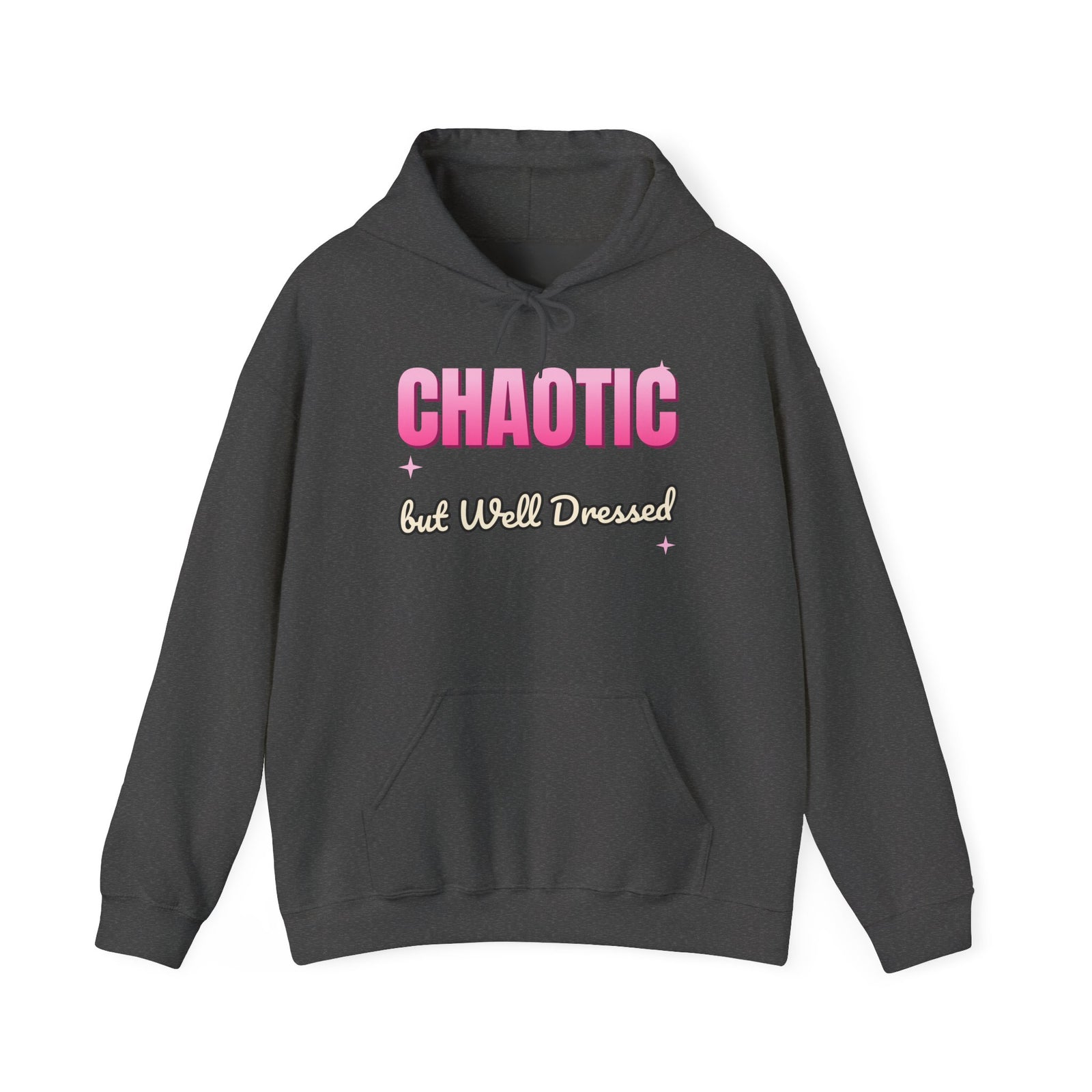 Chaotic but Well Dressed Funny Hoodie | Retro Graphic Hooded Sweatshirt | Sarcastic Gift