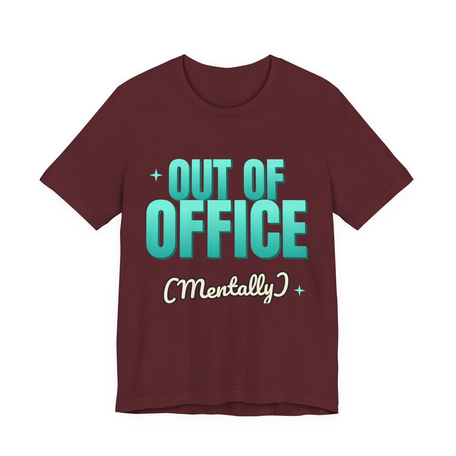 Out of Office (Mentally) Funny T-Shirt | Retro Graphic Tee | Sarcastic Gift