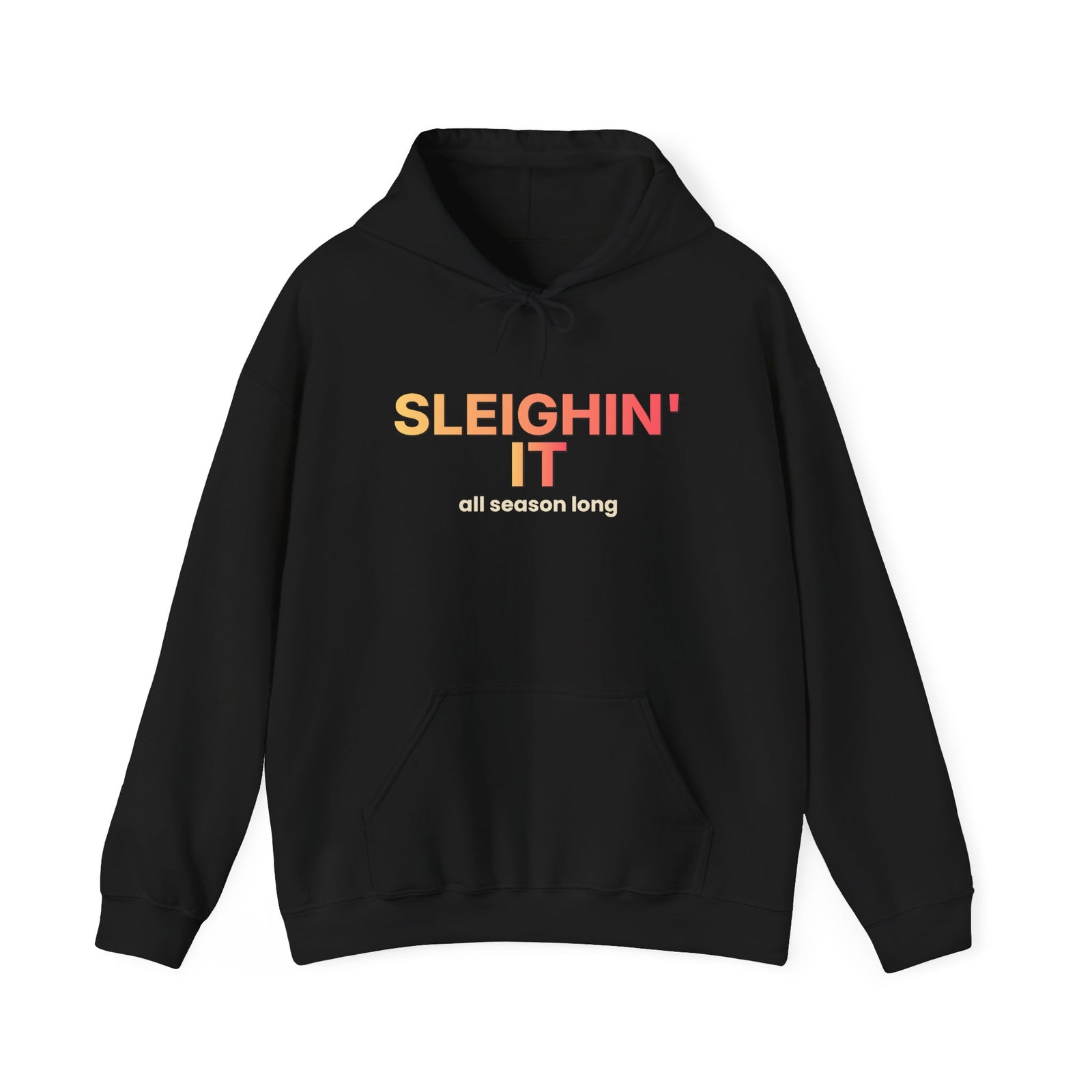 Sleighin' It Funny Christmas Hoodie | Holiday Party Hooded Sweatshirt | Gift
