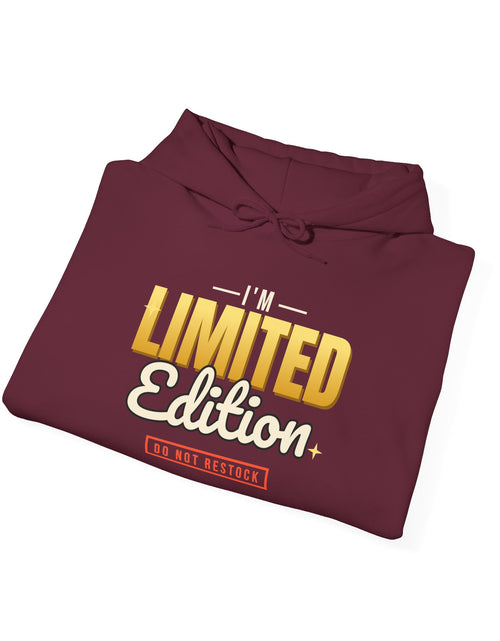 Load image into Gallery viewer, I'm Limited Edition Funny Hoodie | Retro Graphic Hooded Sweatshirt | Sarcastic Gift
