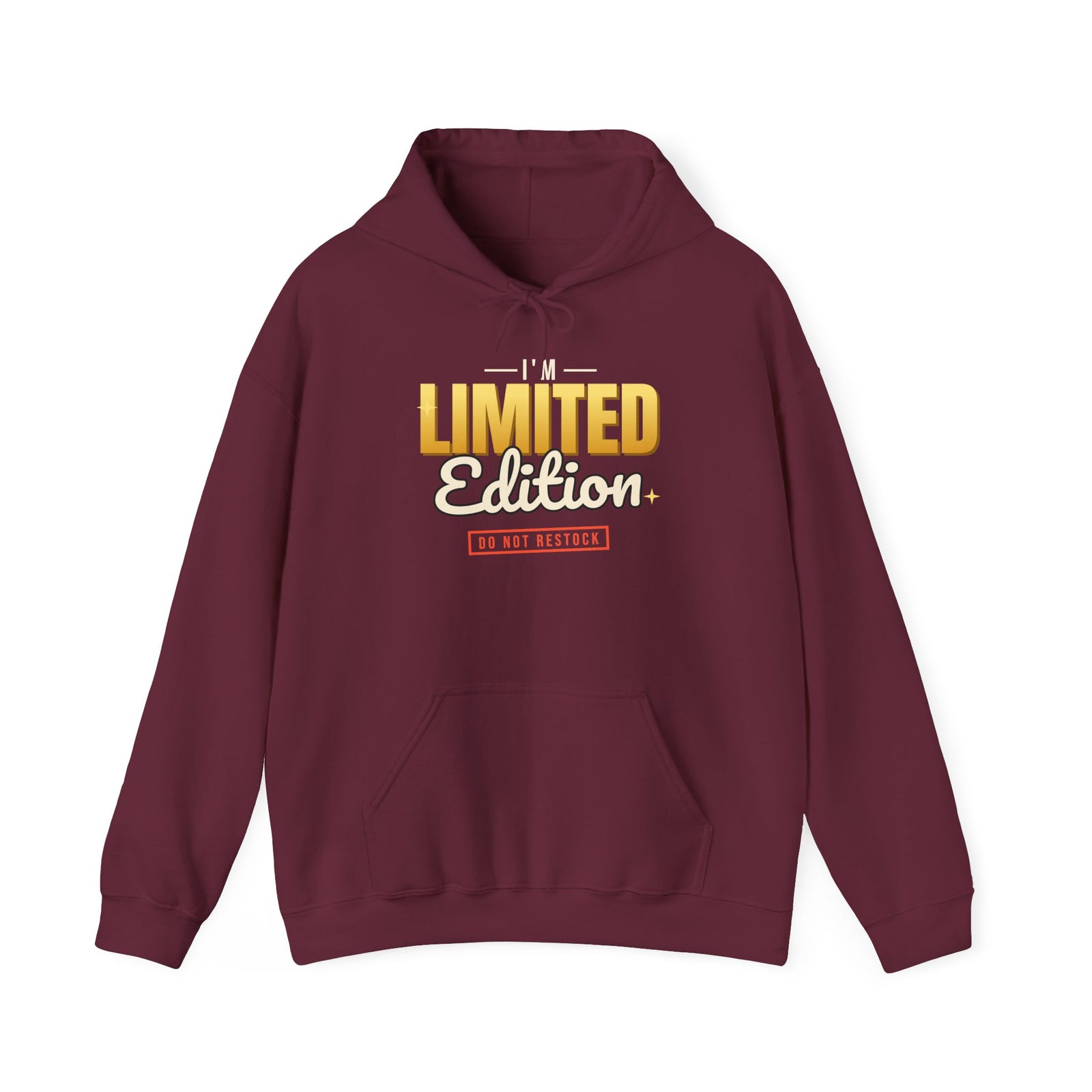 I'm Limited Edition Funny Hoodie | Retro Graphic Hooded Sweatshirt | Sarcastic Gift