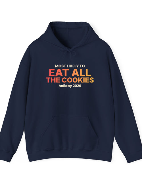 Load image into Gallery viewer, Most Likely To Eat All The Cookies Funny Christmas Hoodie | Family Holiday Sweatshirt | Gift
