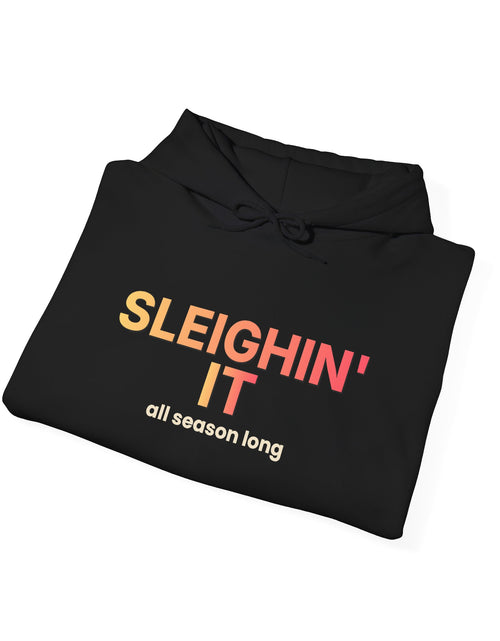 Load image into Gallery viewer, Sleighin' It Funny Christmas Hoodie | Holiday Party Hooded Sweatshirt | Gift
