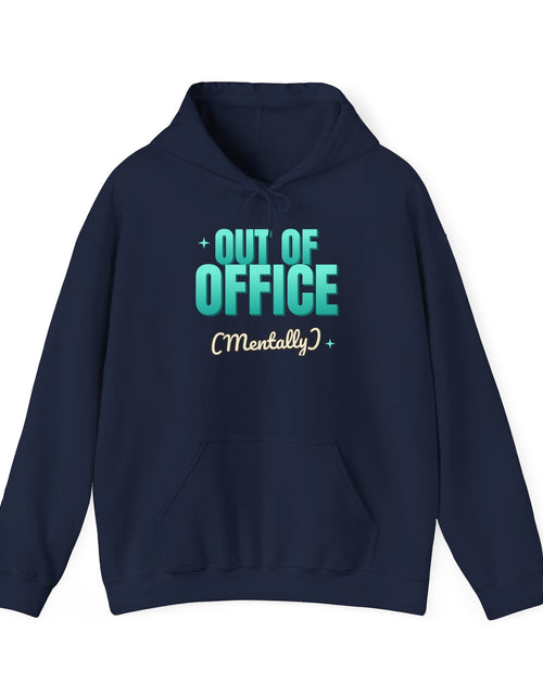 Load image into Gallery viewer, Out of Office (Mentally) Funny Hoodie | Retro Graphic Hooded Sweatshirt | Sarcastic Gift
