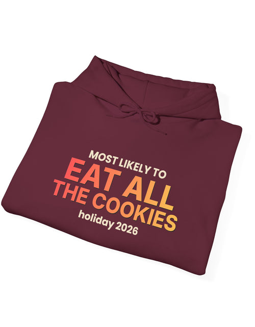 Load image into Gallery viewer, Most Likely To Eat All The Cookies Funny Christmas Hoodie | Family Holiday Sweatshirt | Gift

