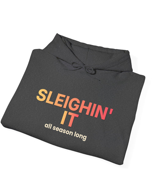 Load image into Gallery viewer, Sleighin' It Funny Christmas Hoodie | Holiday Party Hooded Sweatshirt | Gift
