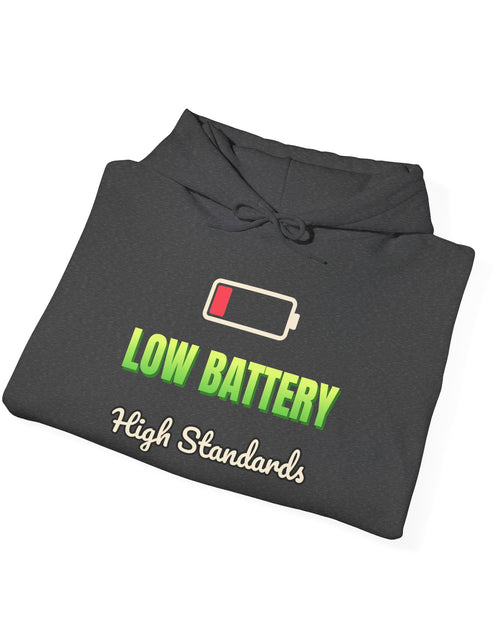 Load image into Gallery viewer, Low Battery, High Standards Funny Hoodie | Retro Graphic Hooded Sweatshirt | Sarcastic Gift
