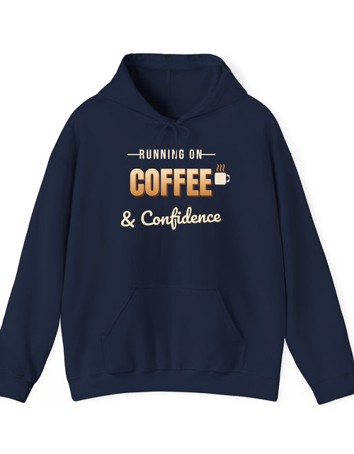 Load image into Gallery viewer, Running on Coffee &amp; Confidence Funny Hoodie | Retro Graphic Hooded Sweatshirt | Sarcastic Gift
