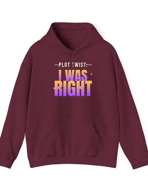 Load image into Gallery viewer, Plot Twist: I Was Right Funny Hoodie | Retro Graphic Hooded Sweatshirt | Sarcastic Gift
