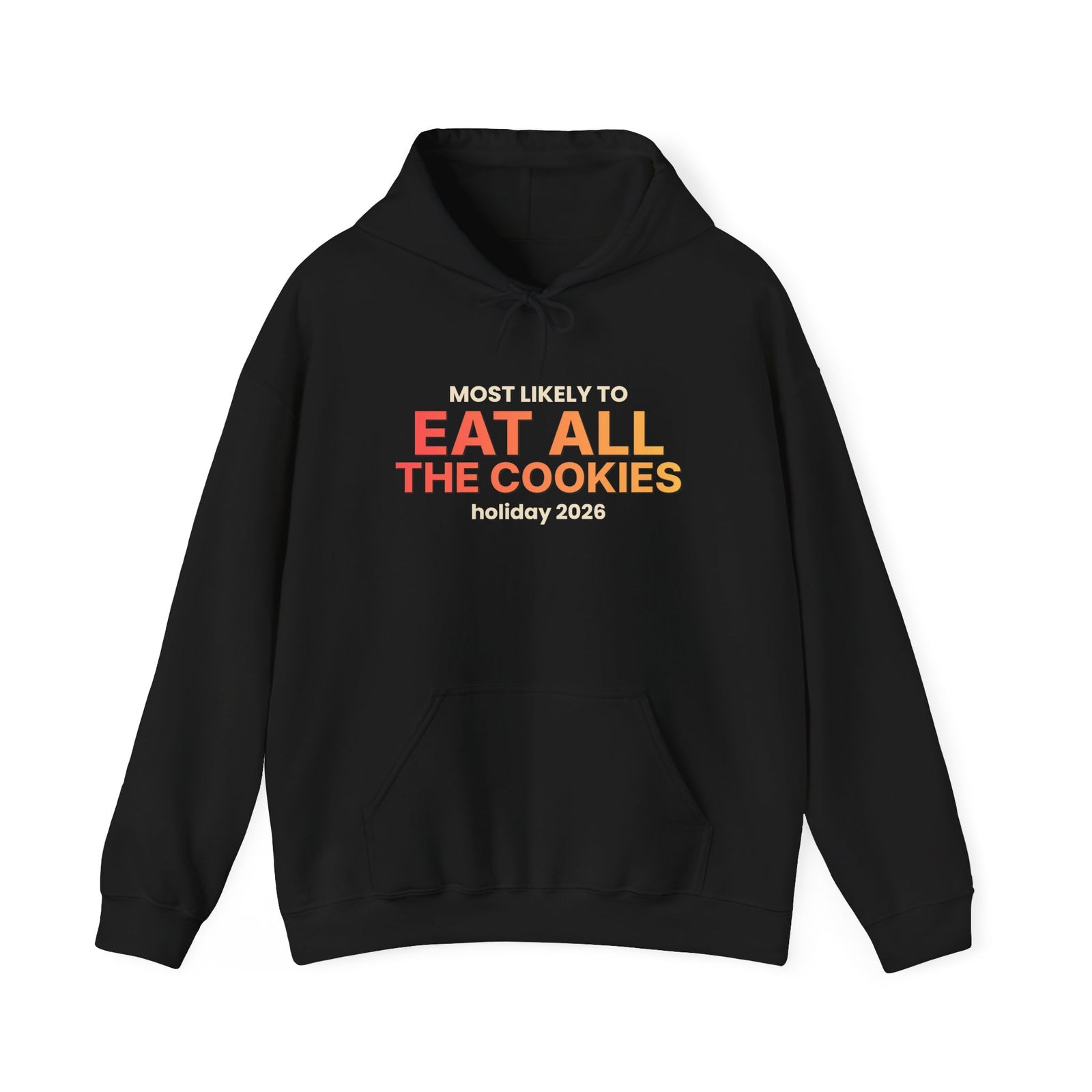 Most Likely To Eat All The Cookies Funny Christmas Hoodie | Family Holiday Sweatshirt | Gift
