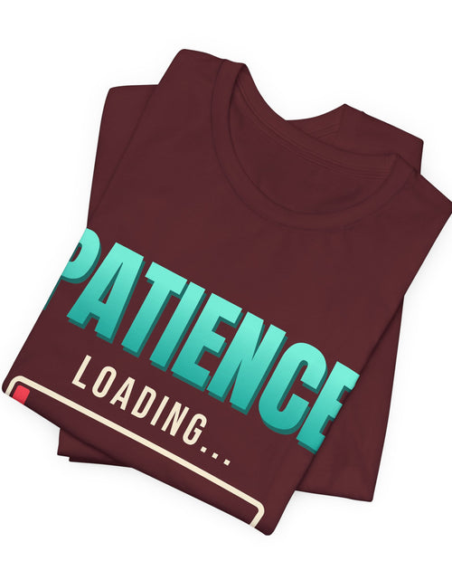 Load image into Gallery viewer, Patience Loading 2% Funny T-Shirt | Retro Graphic Tee | Sarcastic Gift
