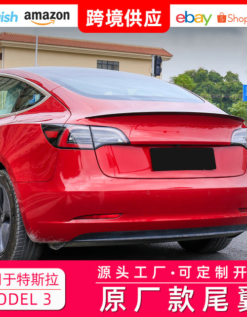 Load image into Gallery viewer, Suitable For Tesla Tesla Model 3 Original Car Rear Wing Fixed Wind Wing Spoiler Exterior Decoration Non-perforated And Non-destructive
